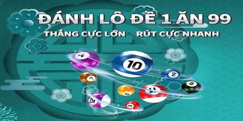 Lô đề 1 ăn 99
